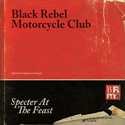 Black Rebel Motorcycle Club - Specter At The Feast (Limited)