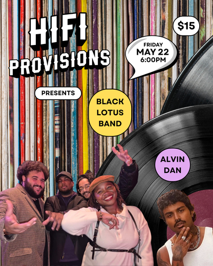 Hifi Provisions Presents Black Lotus Band with Alvin Dan