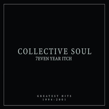 Collective Soul - 7even Year Itch: Greatest Hits, 1994-2001