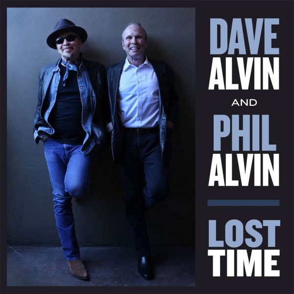 Dave Alvin / Phil Alvin - LOST TIME