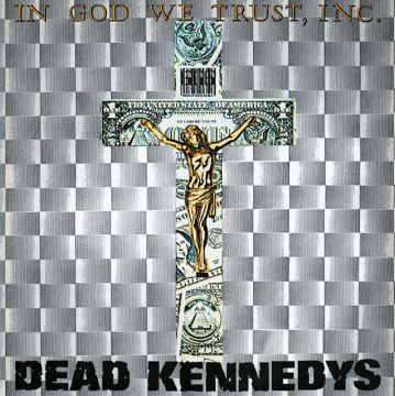 DEAD KENNEDYS - IN GOD WE TRUST, INC. (GREY VINYL)