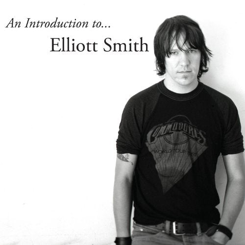 Elliott Smith - An Introduction to Elliott Smith