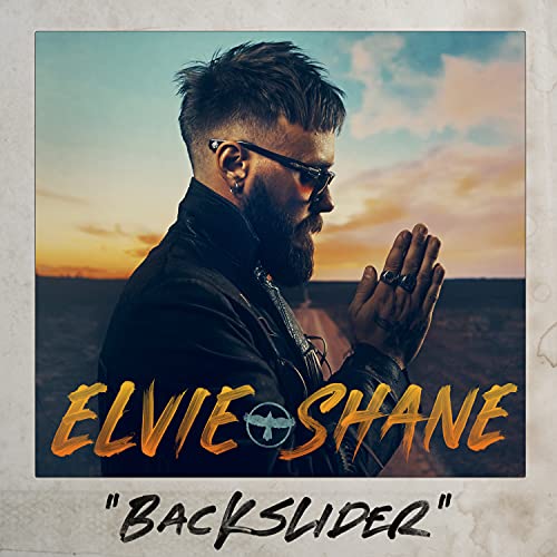 Elvie Shane - Backslider (Limited Edition)