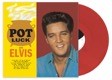 Elvis Presley - Pot Luck - Limited Red Vinyl