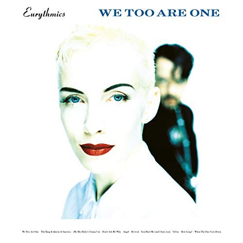 Eurythmics - We Too Are One (Remastered)