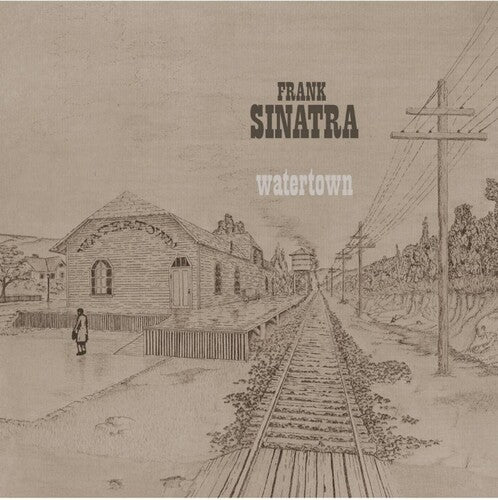 Frank Sinatra - Watertown (Deluxe Edition)