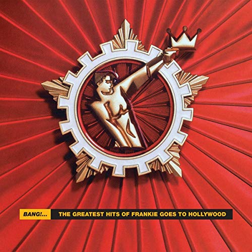 Frankie Goes To Hollywood - Bang!… The Greatest Hits of Frankie Goes to Hollywood [2 LP]