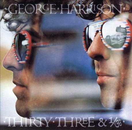 George Harrison - Thirty Three & 1/3