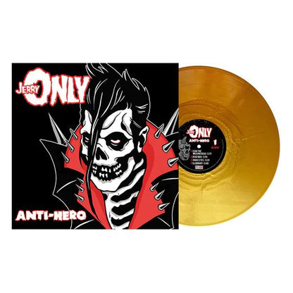 Jerry Only - Anti-hero (Limited Edition, Gold Nugget Colored Vinyl, MP3 Download)