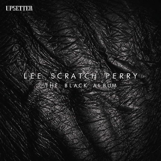 LEE 'SCRATCH' PERRY - The Black Album