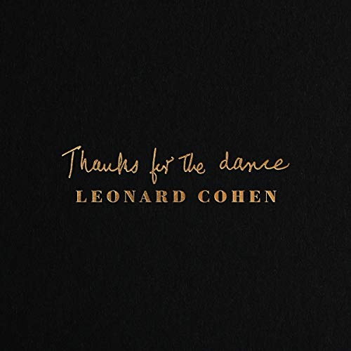 Leonard Cohen - Thanks for the Dance