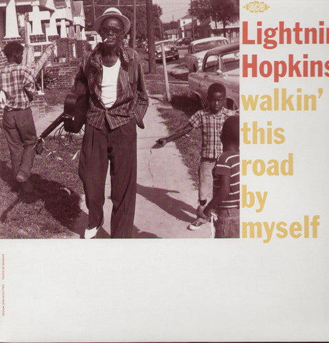 Lightnin' Hopkins - Walkin' This Road By Myself