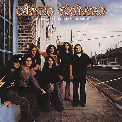 Lynyrd Skynyrd - PRONOUNCED LEH-NERD SKIN-NERD