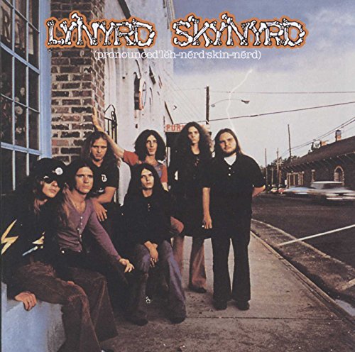 Lynyrd Skynyrd - PRONOUNCED LEH-NERD SKIN-NERD