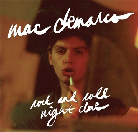 Mac Demarco - Rock And Roll Night Club (Expanded Edition)