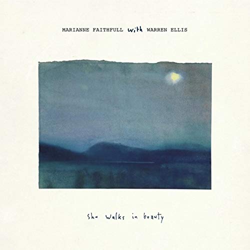 Marianne Faithfull - She Walks in Beauty (with Warren Ellis)
