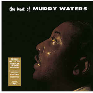 Muddy Waters - The Best Of (180 Gram Vinyl, Deluxe Gatefold Edition) [Import]