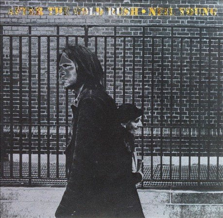 Neil Young - After The Gold Rush (140 Gram Vinyl) (Remastered)