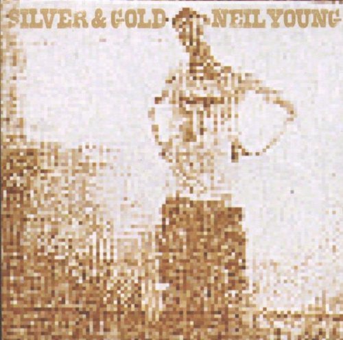 Neil Young - Silver & Gold (Import)