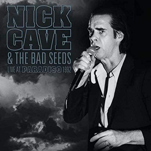 Nick Cave & the Bad Seeds - Live at Paradiso 1992 [Import]