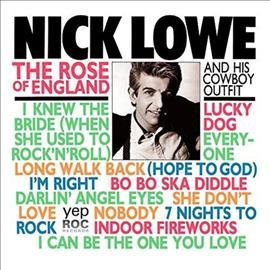 Nick Lowe - ROSE OF ENGLAND