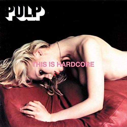 Pulp - This Is Hardcore [Import] (2 Lp's)