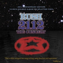 Rush - 2112: The Concert [40th Anniversary Edition, 10" Vinyl) [Import] (2 LP)