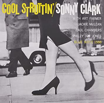 Sonny Clark - Cool Struttin' (Blue Note Classic Vinyl Edition) [LP]
