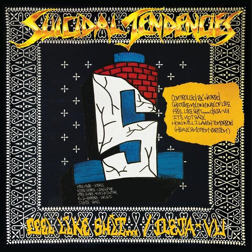 Suicidal Tendencies - Controlled By Hatred / Feel Like Shit... Deja Vu