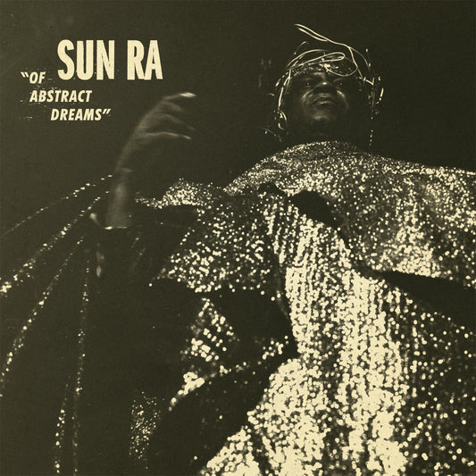 Sun Ra - Of Abstract Dreams