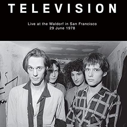 Television - Live at the Waldorf in San Francisco, June 29, 1978 [Import]