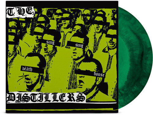 The Distillers - Sing Sing Death House (Colored Vinyl, Green, Black, Anniversary Edition)