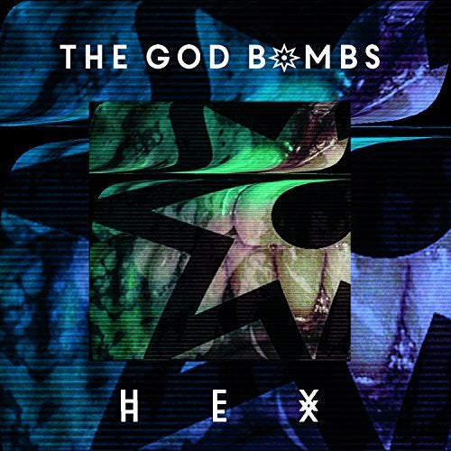 The God Bombs - Hex