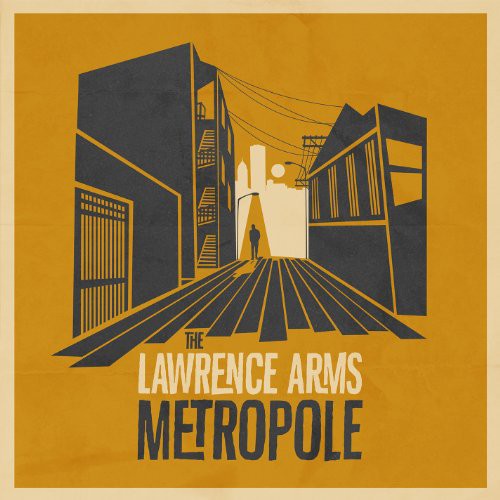 The Lawrence Arms - Metropole (Black Vinyl)