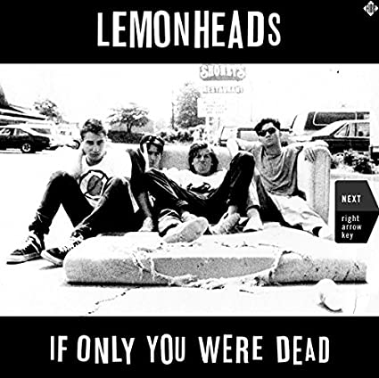 The Lemonheads - If Only You Were Dead (2 Lp's)