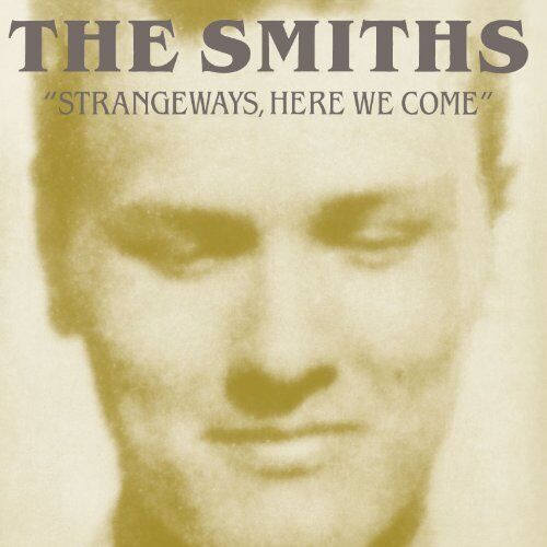 The Smiths - Strangeways, Here We Come