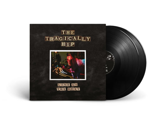 The Tragically Hip - Live At The Roxy [2 LP]