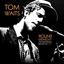Tom Waits - Round Midnight Minneapolis Live 1975