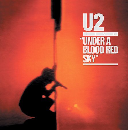 U2 - UNDER A BLOOD RED SK