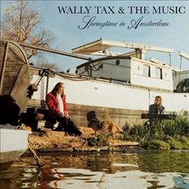 Wally Tax - Springtime In Amsterdam