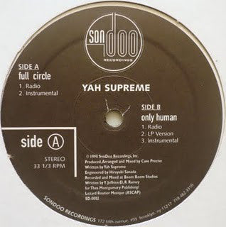 Yah Supreme : Full Circle / Only Human (12")