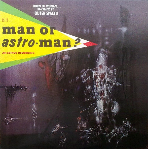 Man Or Astro-Man? : Is It... Man Or Astro-Man? (LP, Album)