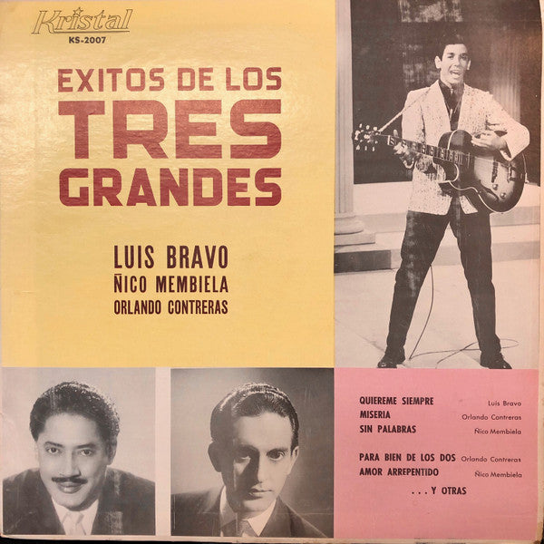 Luis Bravo, Ñico Membiela, Orlando Contreras : Exitos De Los Tres Grandes (LP, Album)