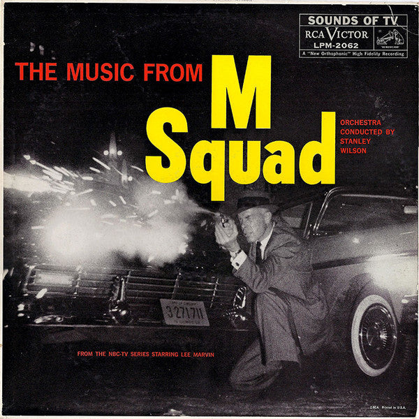 Stanley Wilson : The Music From "M Squad" (LP, Album, Mono, Ind)