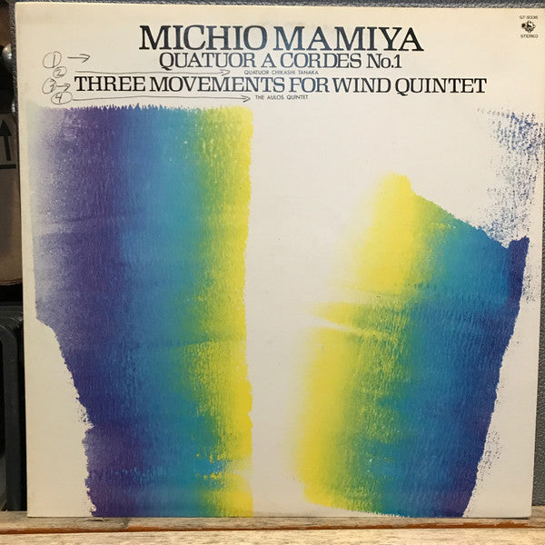 Michio Mamiya, Quatuor Chikashi Tanaka*, The Aulos Quintet : Quatuor A Cordes No. 1 / Three Movements For Wind Quintet (LP, Album, Ltd)