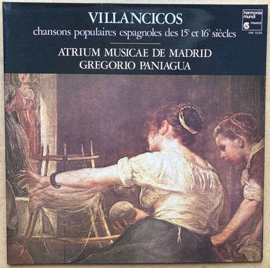 Atrium Musicae De Madrid, Gregorio Paniagua : Villancicos - Chansons Populaires Espagnoles Des 15e Et 16e Siècles (LP, Album)