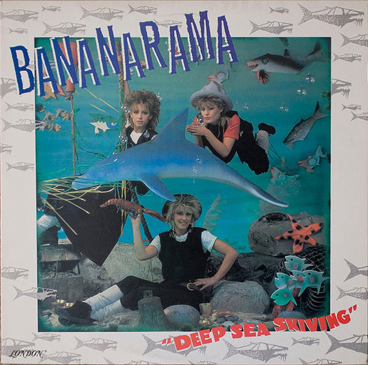 Bananarama : Deep Sea Skiving (LP, Album, Hau)