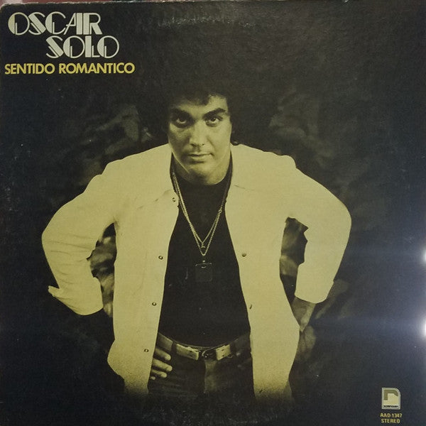 Oscar Solo : Sentido Romántico (LP, Album)