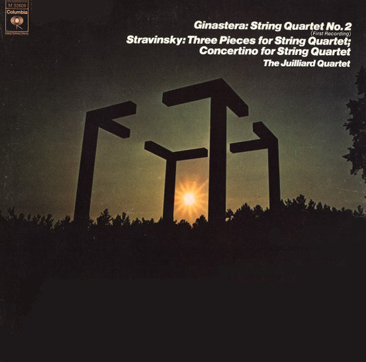Ginastera* / Stravinsky* - The Juilliard Quartet* : String Quartet No. 2 / Three Pieces For String Quartet; Concertino For String Quartet (LP, Album)