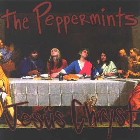 The Peppermints : Jesüs Chryst (LP)